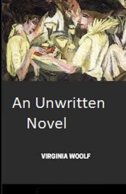 Paperback An Unwritten Novel Illustrated Book