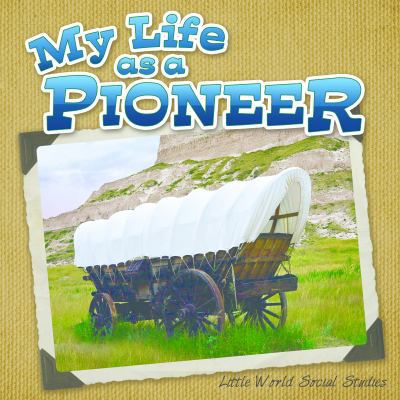 My Life as a Pioneer 161810280X Book Cover