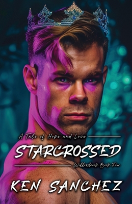 Starcrossed (Willowbrook Book Four): A Tale of ...            Book Cover