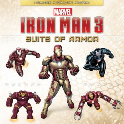 Iron Man 3: Suits of Armor [With Pull-Out Poster] 1423172469 Book Cover