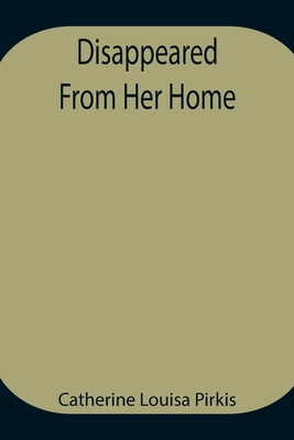 Disappeared From Her Home 9354945090 Book Cover