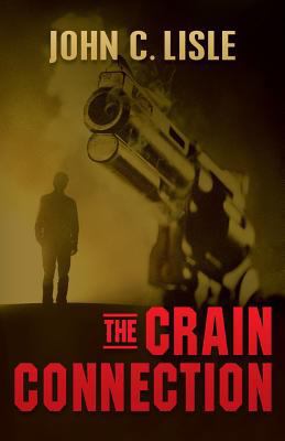 The Crain Connection 1482777819 Book Cover