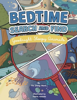 Bedtime Search and Find: Goodnight Sleepy Anima... B0G1BJZPK2 Book Cover
