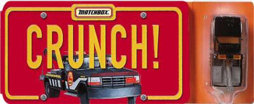 Crunch! [With GMC Wrecker Matchbox Car] 1584852135 Book Cover