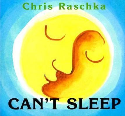 Can't Sleep (Board Book) 0531302016 Book Cover