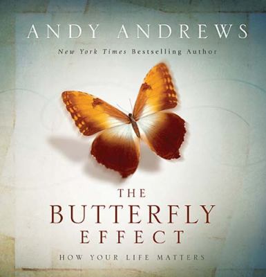 The Butterfly Effect: How Your Life Matters B00FDX7SQI Book Cover