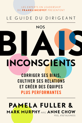 Le Guide du dirigeant: Nos biais inconscients: ... [French] 1642507768 Book Cover