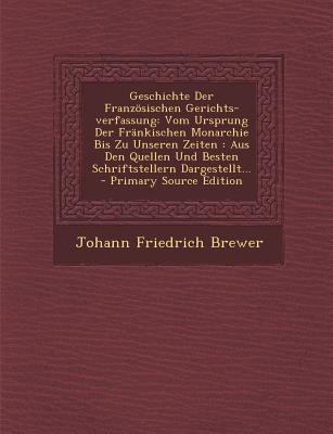 Geschichte Der Franz?sischen Gerichts-verfassun... [French] 1295379538 Book Cover