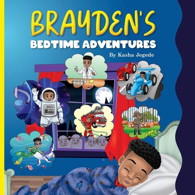 Brayden's Bedtime Adventures: An interactive be... 195994102X Book Cover