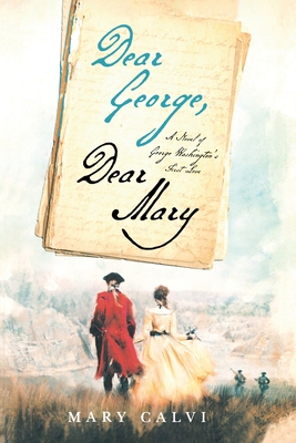 Dear George, Dear Mary 1250289866 Book Cover