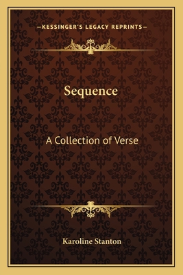 Sequence: A Collection of Verse 1162750340 Book Cover