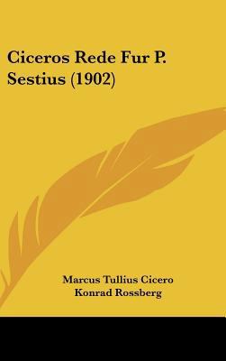 Ciceros Rede Fur P. Sestius (1902) [Spanish] 1161992529 Book Cover