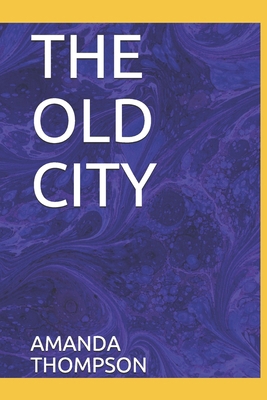 The Old City B0939V83LQ Book Cover