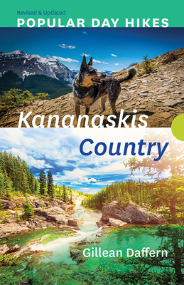 Popular Day Hikes: Kananaskis Country - Revised... 1771602651 Book Cover