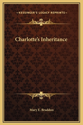 Charlotte's Inheritance 1169334113 Book Cover