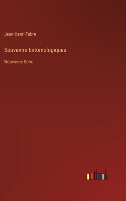 Souvenirs Entomologiques: Neuvieme Série [French] 3368634178 Book Cover