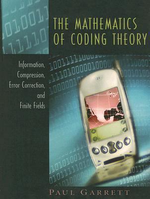 The Mathematics of Coding Theory B007CE9GHU Book Cover