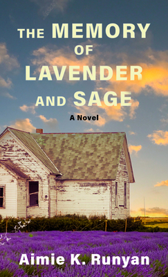 The Memory of Lavender and Sage [Large Print] 1420513656 Book Cover