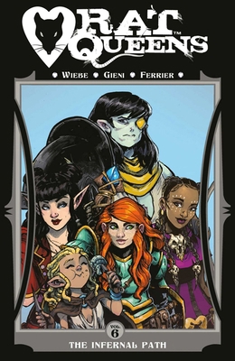 Rat Queens Volume 6: The Infernal Path 153431069X Book Cover