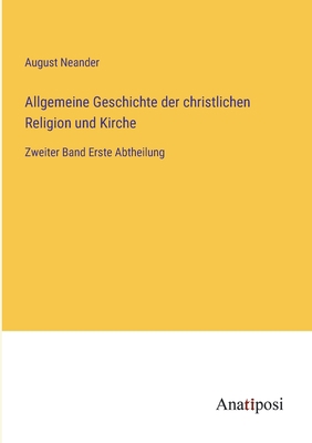 Allgemeine Geschichte der christlichen Religion... [German] 3382008246 Book Cover