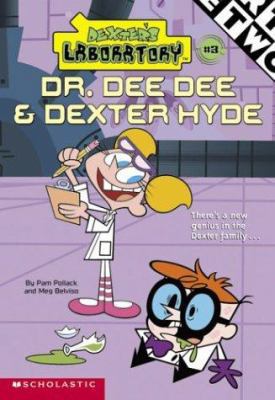 Dexter's Lab Ch Bk #3: Dr. Dee Dee and Dexter Hyde 043943422X Book Cover