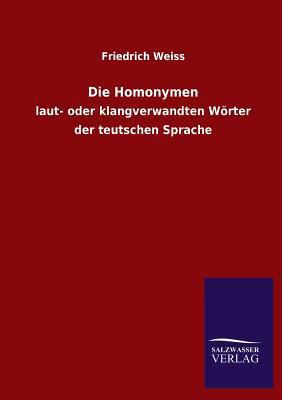 Die Homonymen [German] 3846025283 Book Cover