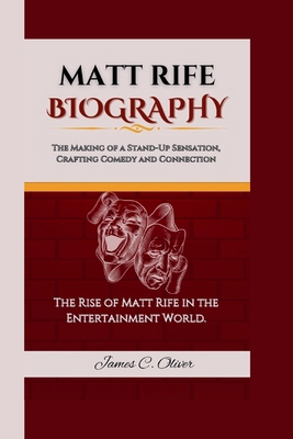 Matt Rife Biography: The Making of a Stand-Up S...            Book Cover