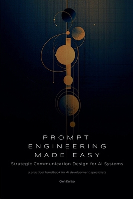 Prompt Engineering Made Easy B0DVG7L2R6 Book Cover