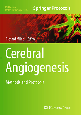 Cerebral Angiogenesis: Methods and Protocols 1493945130 Book Cover