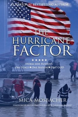 The Hurricane Factor: Storm Side Patriots, One ... 151362637X Book Cover