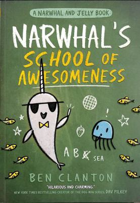 Narwhal's School of Awesomeness            Book Cover