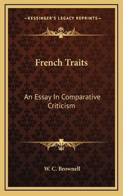 French Traits: An Essay in Comparative Criticism 1163435244 Book Cover