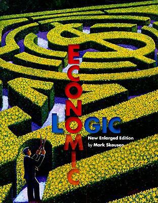 Economic Logic 3rd Edition 1596985453 Book Cover