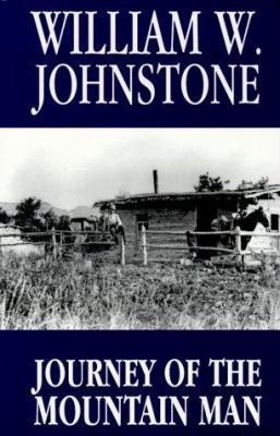 Journey of the Mountain Man (The Last Mountain ... [Large Print] 0783888082 Book Cover