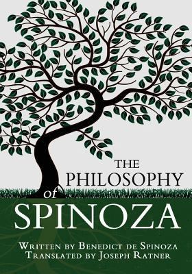 The Philosophy of Spinoza 1460936426 Book Cover