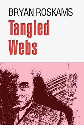 Tangled Webs 1465373063 Book Cover