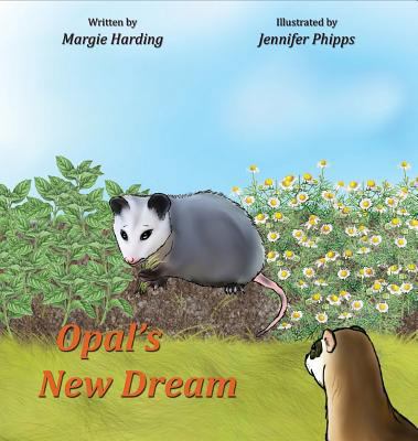 Opal's New Dream 1943871620 Book Cover