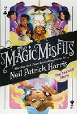 The Magic Misfits: The Second Story 0316526398 Book Cover