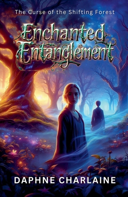 Enchanted Entanglement B0F2GR99TW Book Cover