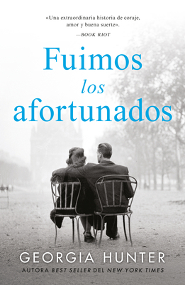 Fuimos Los Afortunados [Spanish] 8410085062 Book Cover