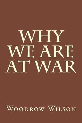 Why We Are at War 1974441105 Book Cover