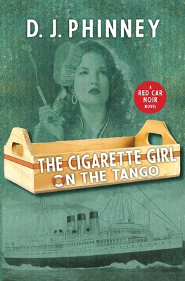 The Cigarette Girl on the Tango 1732903417 Book Cover