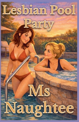 Lesbian Pool Party B0GCMDNMWZ Book Cover