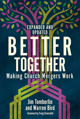 Better Together: Making Church Mergers Work - E... 1506463355 Book Cover