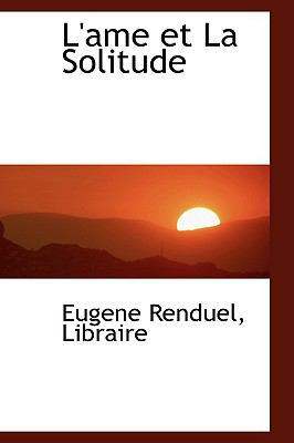 L'Ame Et La Solitude 1110502435 Book Cover
