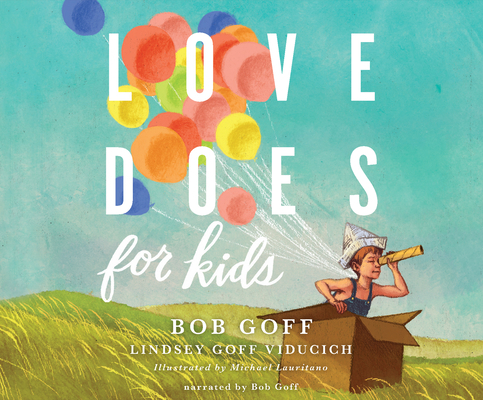 Love Does for Kids 1974917312 Book Cover
