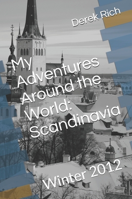 My Adventures Around the World: Scandinavia: Wi... 1710307099 Book Cover