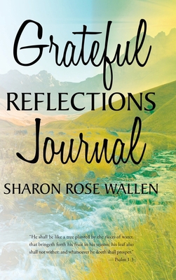 Grateful Reflections Journal 1644689197 Book Cover