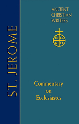 66. St. Jerome: Commentary on Ecclesiastes 0809106019 Book Cover