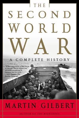 The Second World War: A Complete History 0805076239 Book Cover